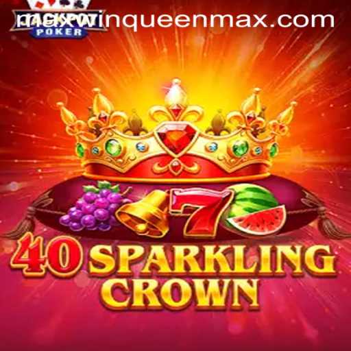 Exploring the Thrills of 40SparklingCrown: Your Path to Becoming the MaxWinQueen